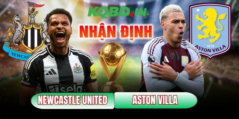 Nhận định bóng đá Arsenal vs Manchester United, 23h30 ngày 25/01 5 Newcastle vs Aston Villa