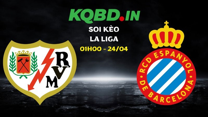 Nhận định Vallecano vs Espanyol ngày 24/04/2026 | La Liga 8 Nhận định Vallecano vs Espanyol ngày 24/04/2026 | La Liga
